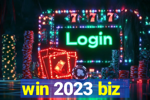 win 2023 biz